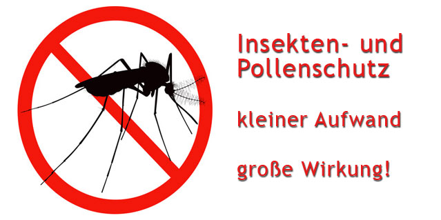Insekten- und Pollenschutz